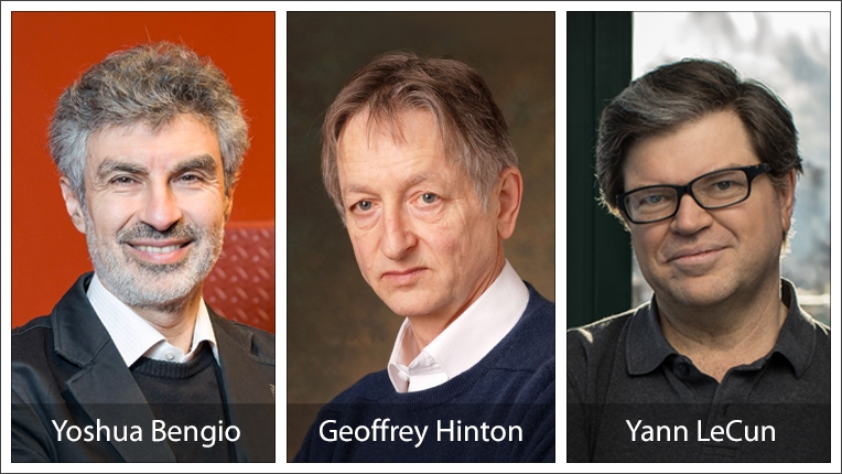 Yoshua Bengio, Geoffrey Hinton, and Yann LeCun