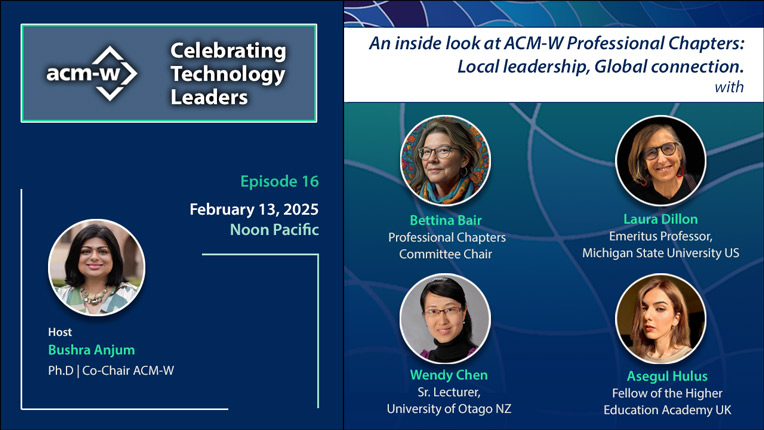 Celebrating Technology Leaders: A Look at ACM-W Professional Chapters